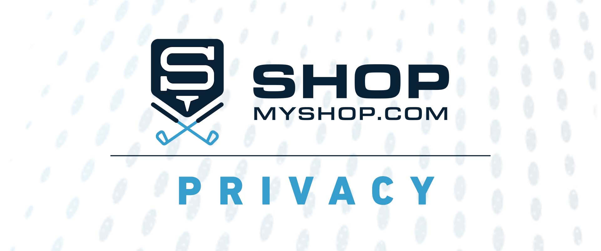 Shop My Shop Privacy Header
